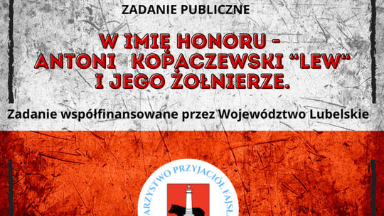 Konferecja historyczna „W imię honoru – Antoni Kopaczewski „Lew” i jego żołnierze”