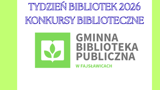 TYDZIEŃ BIBLIOTEK 2026 w Gminnej Bibliotece Publicznej w Fajsławicach