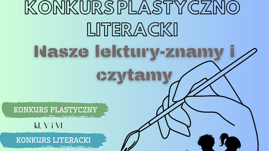 VII Powiatowy Konkurs Plastyczno-Literacki "Nasze lektury – znamy i czytamy"