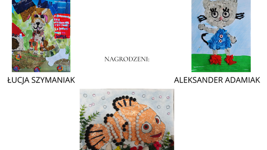 kolaż zdjęć przedstawiających prace plastyczne które wygrały konkurs wraz z podpisanym imieniem i nazwiskiem autora